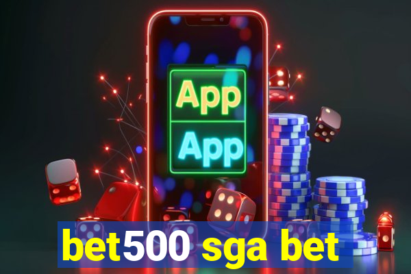 bet500 sga bet