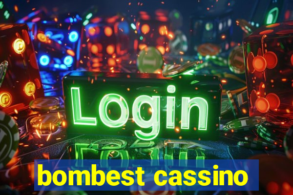 bombest cassino