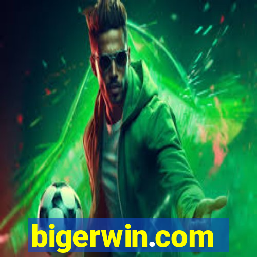 bigerwin.com