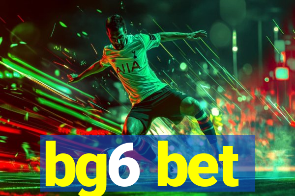 bg6 bet