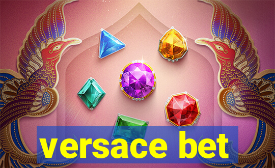 versace bet