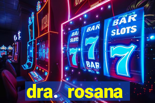 dra. rosana siqueira de miguel - nutróloga santos - sp