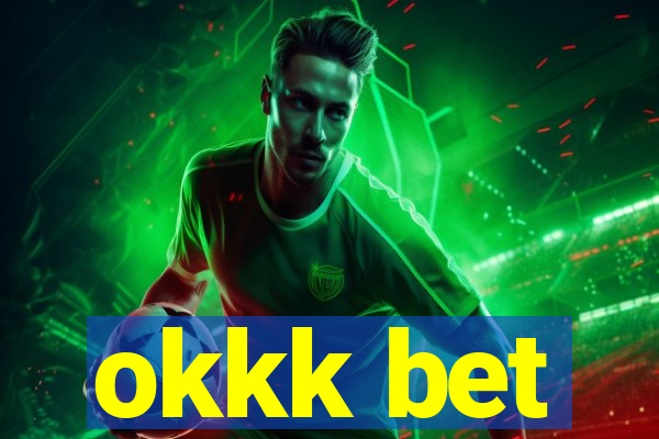 okkk bet