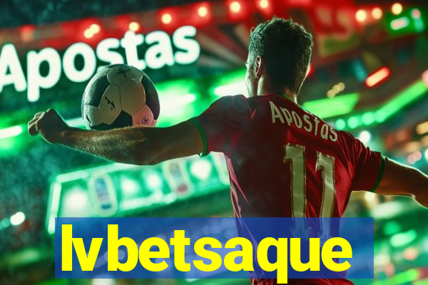 lvbetsaque
