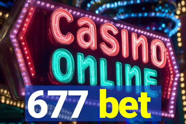 677 bet