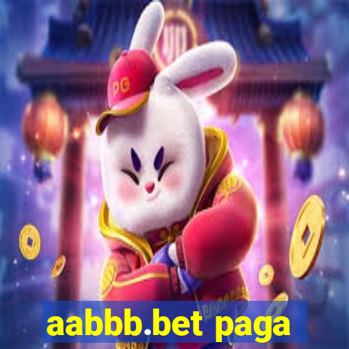 aabbb.bet paga