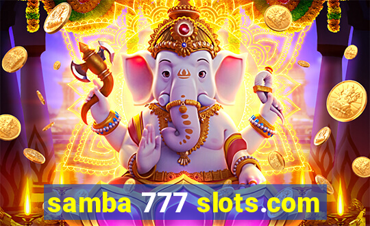 samba 777 slots.com