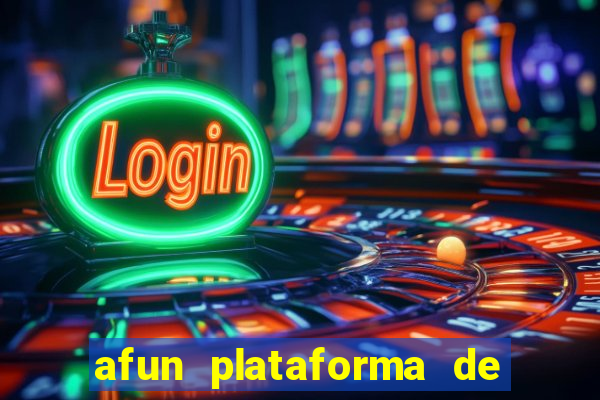 afun plataforma de jogos para ganhar dinheiro