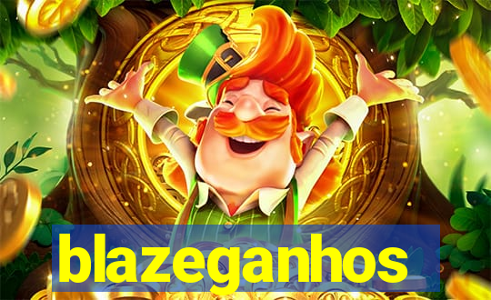 blazeganhos