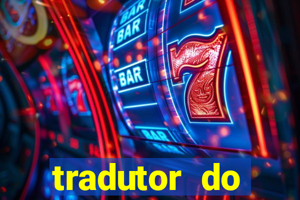tradutor do portugues para tupi guarani