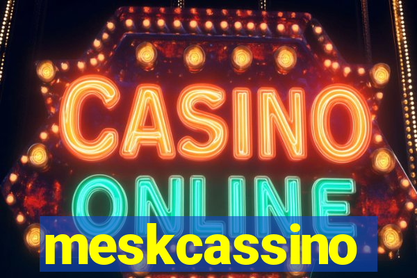 meskcassino