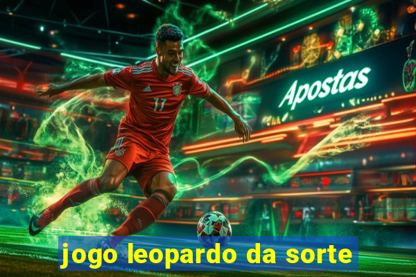 jogo leopardo da sorte