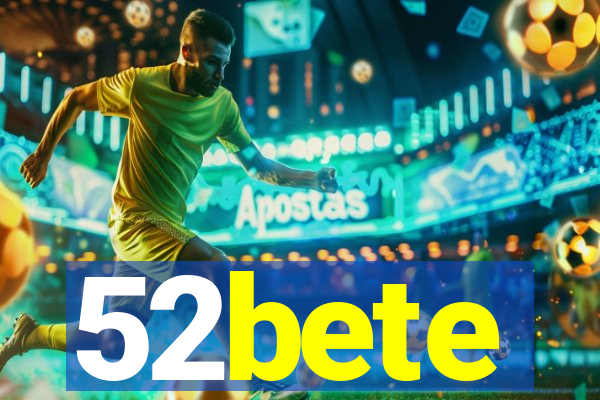 52bete