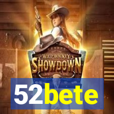 52bete