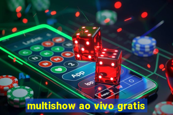 multishow ao vivo gratis