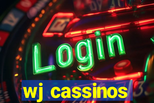 wj cassinos