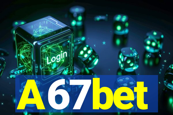 A67bet