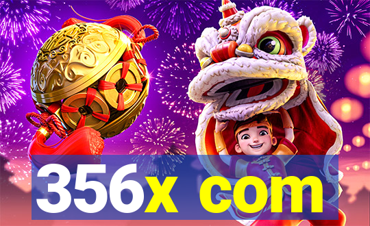 356x com