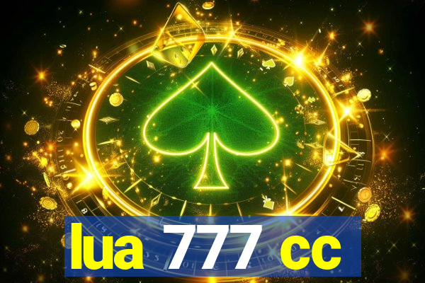 lua 777 cc