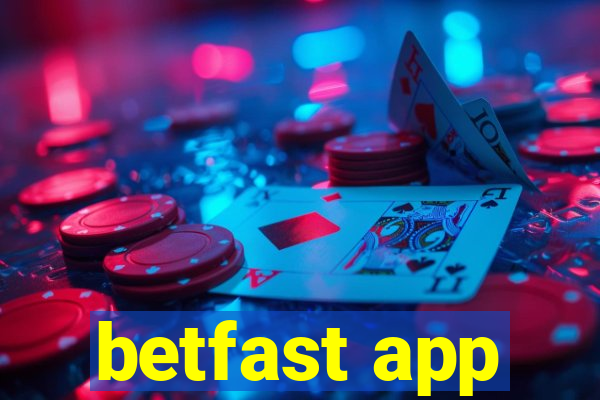 betfast app