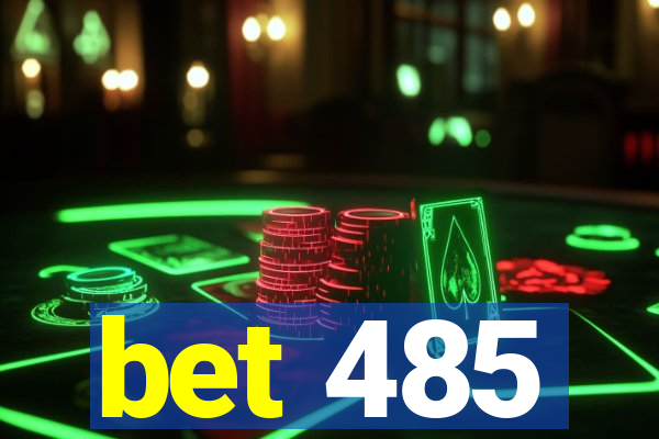 bet 485