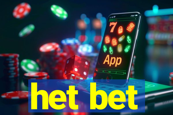 het bet