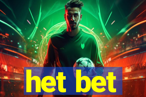 het bet