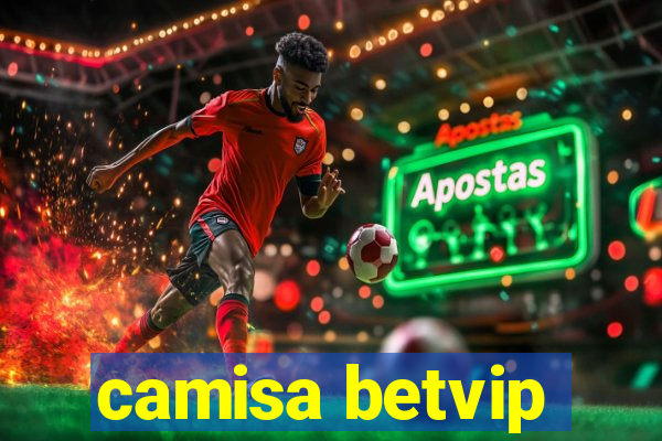 camisa betvip