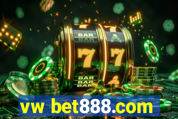 vw bet888.com
