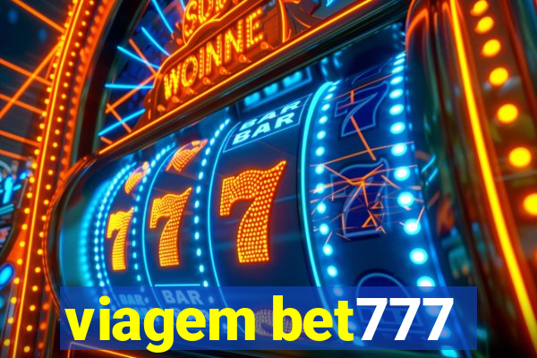 viagem bet777