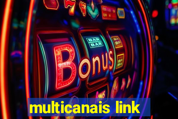multicanais link