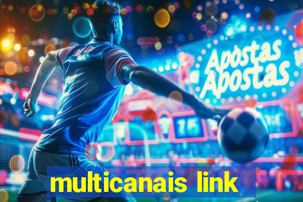 multicanais link