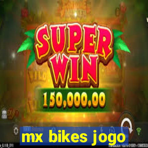 mx bikes jogo
