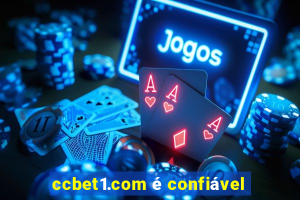 ccbet1.com é confiável