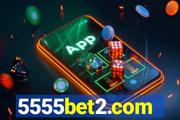5555bet2.com