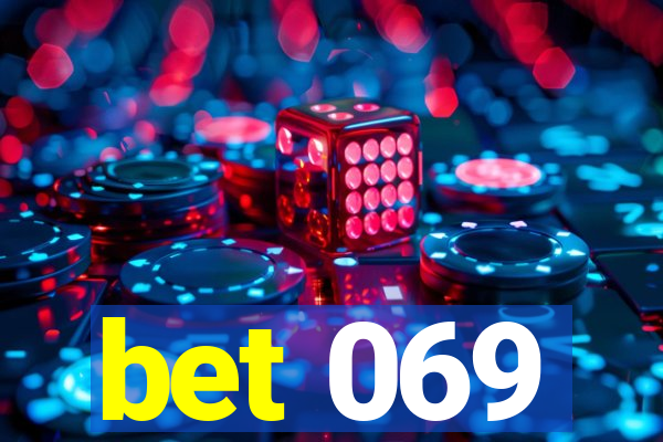 bet 069
