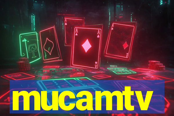 mucamtv