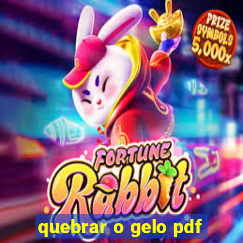 quebrar o gelo pdf
