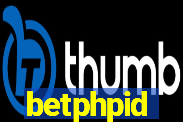 betphpid