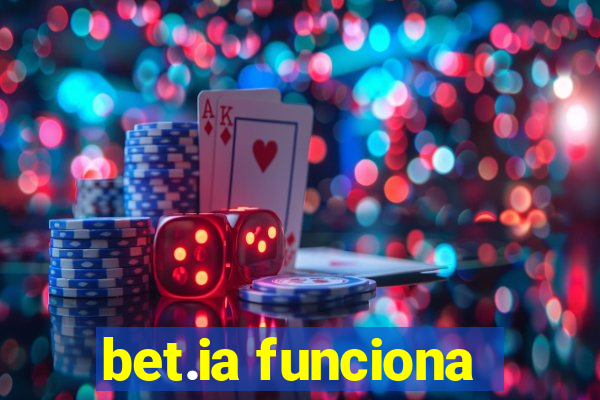bet.ia funciona