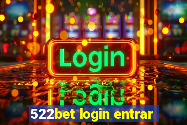 522bet login entrar