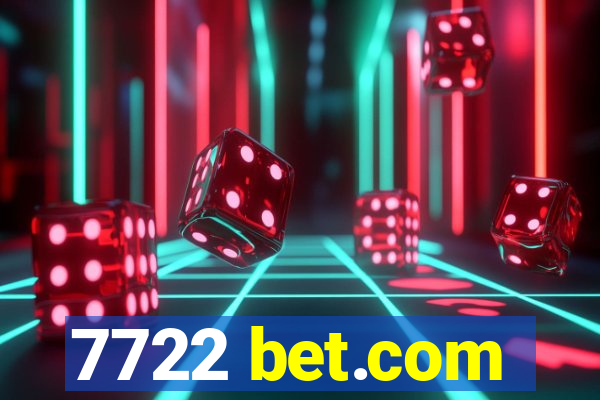 7722 bet.com