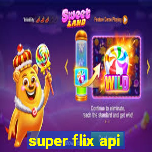 super flix api