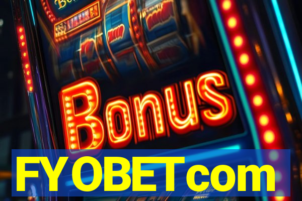 FYOBETcom