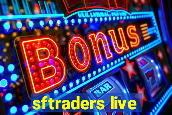sftraders live