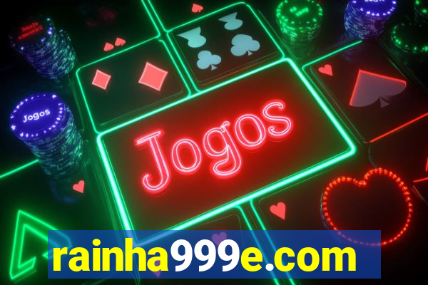rainha999e.com