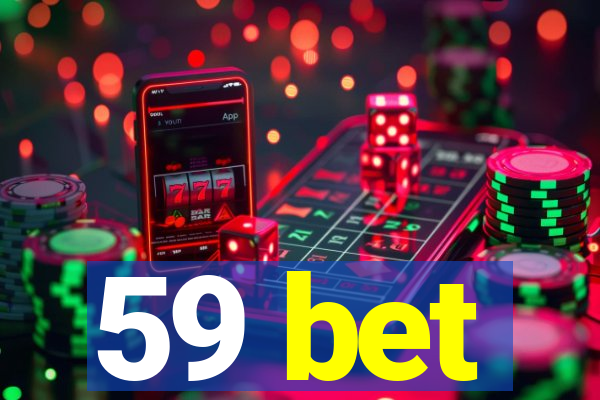 59 bet