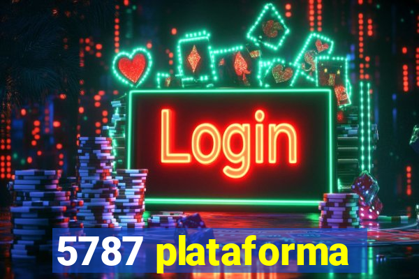5787 plataforma