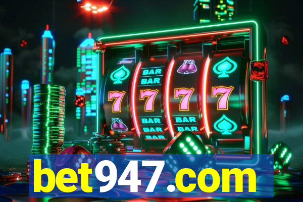 bet947.com