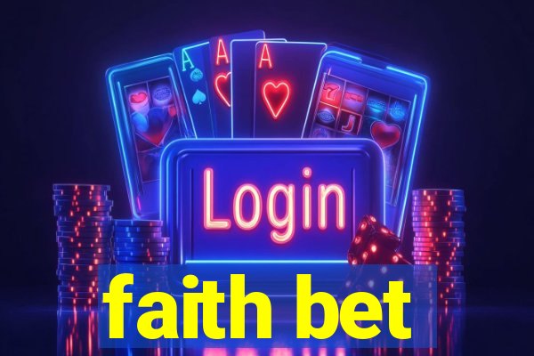 faith bet